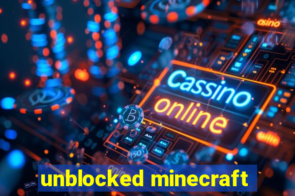 unblocked minecraft